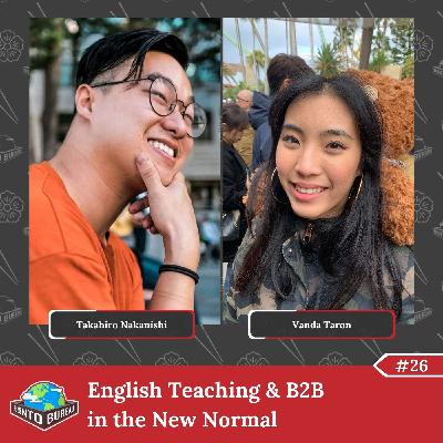 #26 English Teaching & B2B in the New Normal #26 English Teaching & B2B in the New Normal