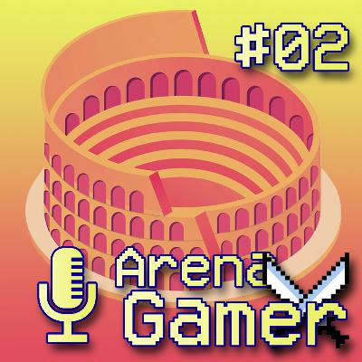 Arena Gamer #02 - Fim da 8ª geração