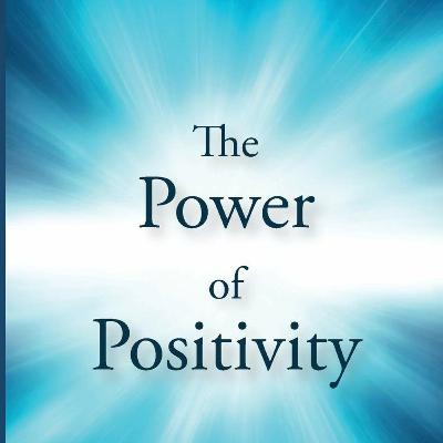 Power of Positivity