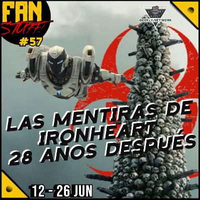 57. Mentiras la serie, 28 Years Later, Ironheart, The Bear Temp.4