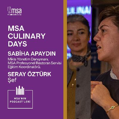 MSA Culinary Days 2022 - Sabiha Apaydın, Mikla Yönetim Danışmanı, MSA Profesyonel Yiyecek-İçecek Servisi Eğitim Koordinatörü Seray Öztürk, Şef MSA Culinary Days 2022 - Sabiha Apaydın, Mikla Yönetim Danışmanı, MSA Profesyonel Yiyecek-İçecek Servisi Eğitim Koordinatörü Seray Öztürk, Şef