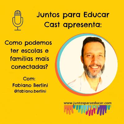 Como podemos ter escolas e famílias mais conectadas?