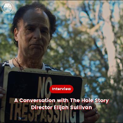 Slamdance 2025 | A Conversation with The Hole Story Director Elijah Sullivan