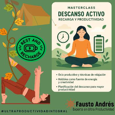 226. Ocio productivo: qué es, por qué recargar cuerpo y mente 226. Ocio productivo: qué es, por qué recargar cuerpo y mente