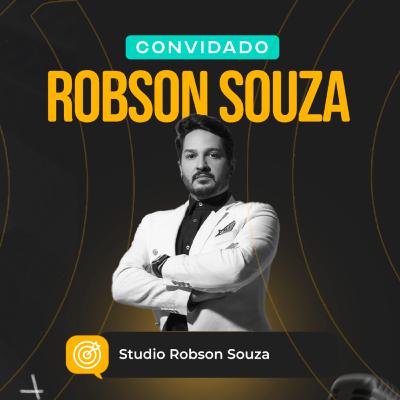 Transformatória Summit: #010 - Robson Souza