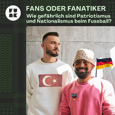 Patriotismus und Nationalismus beim Fussball