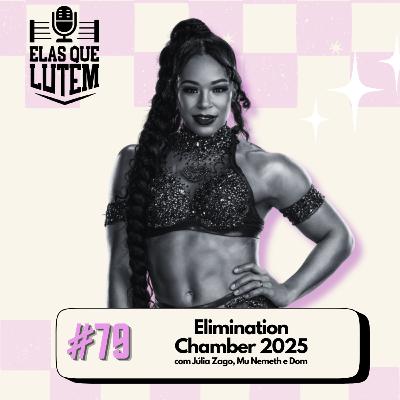 #79 WWE Elimination Chamber 2025 #79 WWE Elimination Chamber 2025
