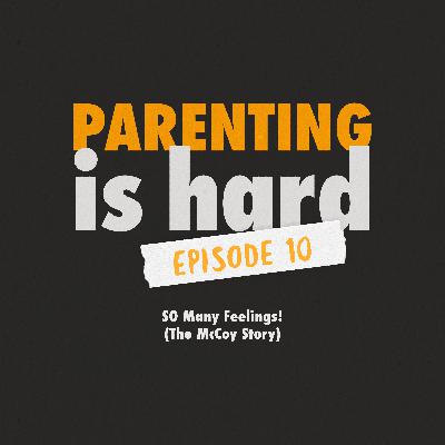 SO Many Feelings! (The McCoy Story) SO Many Feelings! (The McCoy Story)