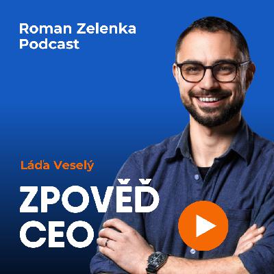 Zpověď CEO (CZ) / Ladislav Veselý