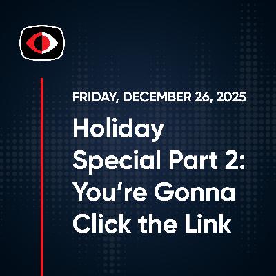 Holiday Special Part 2: You’re Gonna Click the Link - Rob Allen - SWN #541