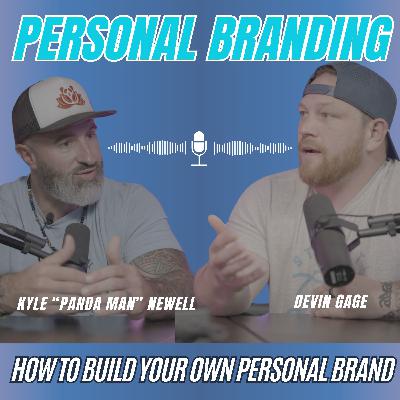 Your Personal Branding Playbook with Kyle "Panda man" Newell