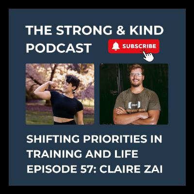 Shifting Priorities in Training and Life with Claire Zai