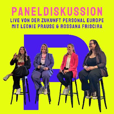 P wie Paneldiskussion (Live von der ZP mit Leonie Prause & Rossana Friscira): Wie kann Ausbildung in KMUs überzeugen?