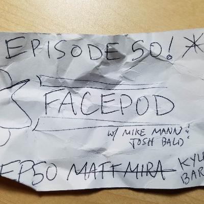 Episode 050 - Kyle Barker "connects" with us and "fills the void" and ew.