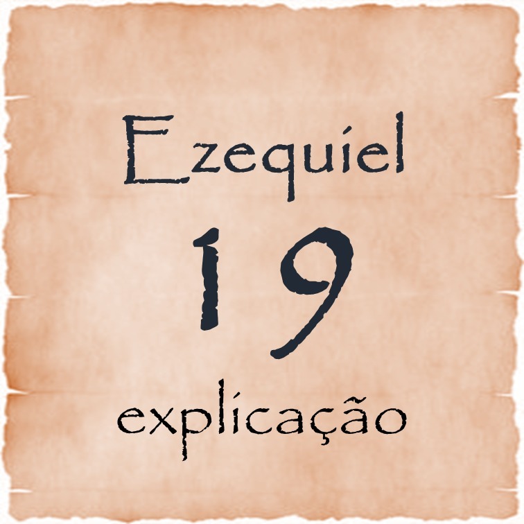 Ezequiel 19 explicação episode artwork