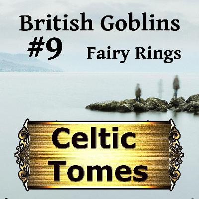 Fairy Rings - British Goblins CT009 Fairy Rings - British Goblins CT009