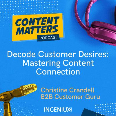 Decoding Customer Desires with Christine Crandell Decoding Customer Desires with Christine Crandell