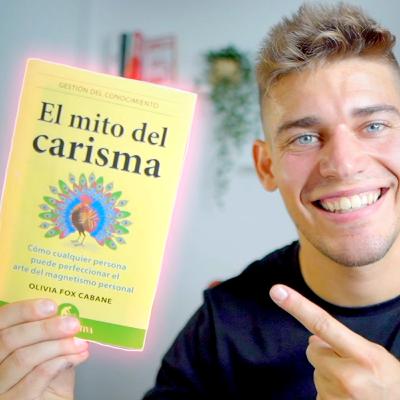 El MITO del CARISMA - CÓMO ser una PERSONA más CARISMÁTICA | Resumen de libro de Olivia Fox El MITO del CARISMA - CÓMO ser una PERSONA más CARISMÁTICA | Resumen de libro de Olivia Fox