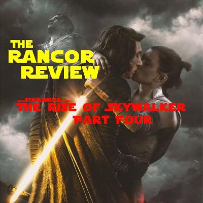 EP.13 The Rise of Skywalker Part 4