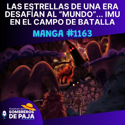 One Piece Manga #1163 - Las estrellas de una Era Vs. el Mundo... IMU aparece en el campo de batalla.
