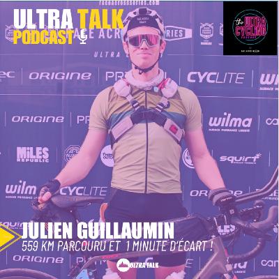 EXTRAIT Julien Guillaumin "559 km et 1  minute d’écart, un finish d’anthologie ! "