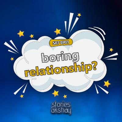 Boring relationship? | Malayalam Podcast