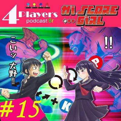 4Players Podcast BR #15 Hi Score Girl