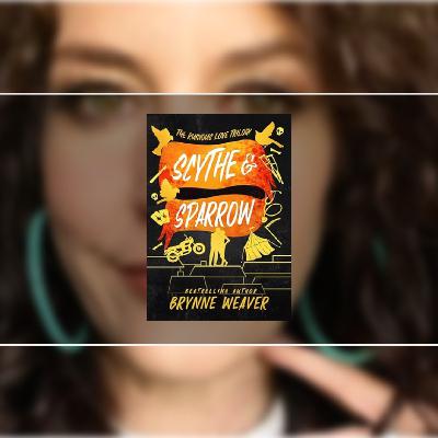 Read [Pdfs] Book Scythe & Sparrow (The Ruinous Love Trilogy #3) by Brynne Weaver