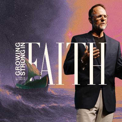 Growing Strong In Faith