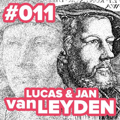 Jan van Leyden en Lucas van Leyden Jan van Leyden en Lucas van Leyden