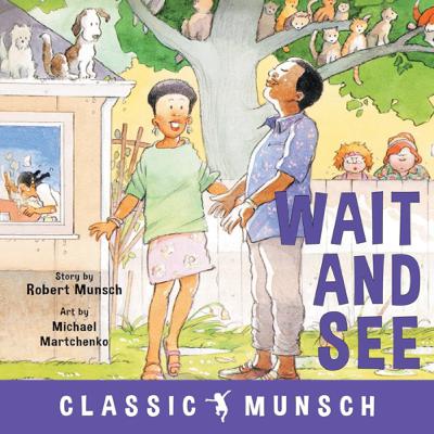 Wait and See (Book Read Aloud)