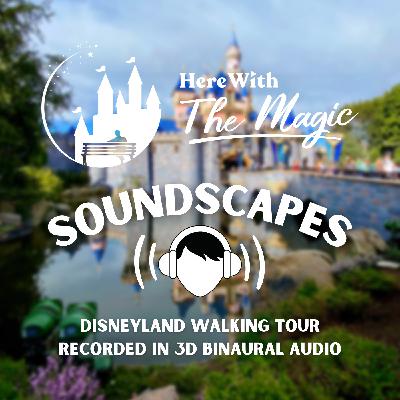 Disneyland Walking Tour from 2022 (Remastered and Extended Version)
