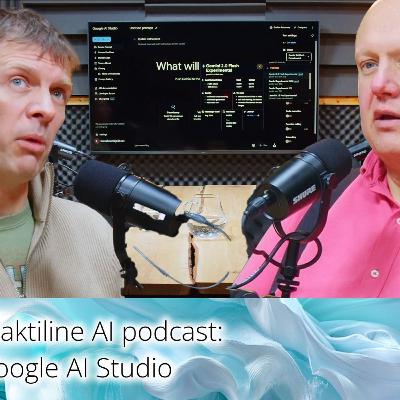 Praktiline AI: Google AI Studio