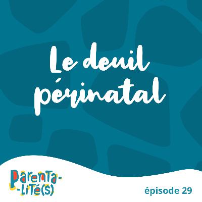 Le deuil périnatal