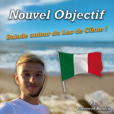 S2 - #2 Balade autour du Lac de Côme !