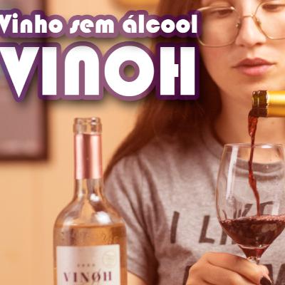 Descubra o que é vinho sem alcool com a Vinícola Vinoh! #Vinoh Descubra o que é vinho sem alcool com a Vinícola Vinoh! #Vinoh