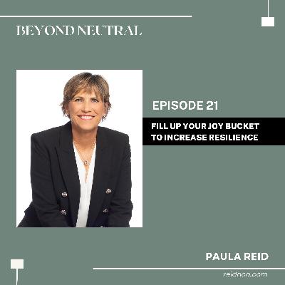 Fill Up Your Joy Bucket To Increase Resilience