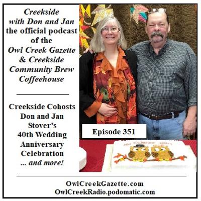 Creekside with Don and Jan, Episode 351 Creekside with Don and Jan, Episode 351