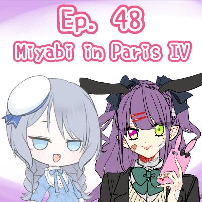 Ep. 48 - Miyabi in Pairs(Part 4) Ep. 48 - Miyabi in Pairs(Part 4)