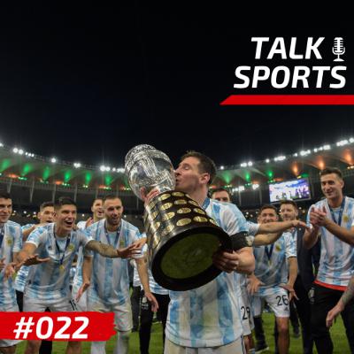 #022 - Oitavas da Libertadores e final da Eurocopa e Copa América