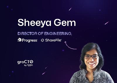Sheeya Gem from Progress ShareFile | Guiding Dev Teams Through an Acquisition