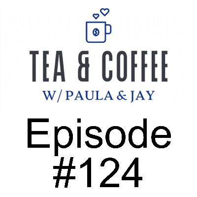 Tea & Coffee w/ Paula & Jay | Episode #124 | Dr. Michael Wagner