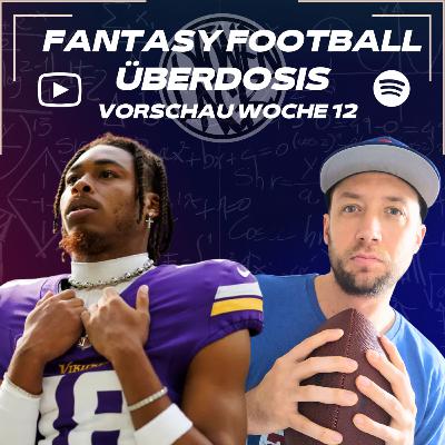 Starts & Sits NFL Woche 12 - Fantasy Football Überdosis - [2025] Podcast 544