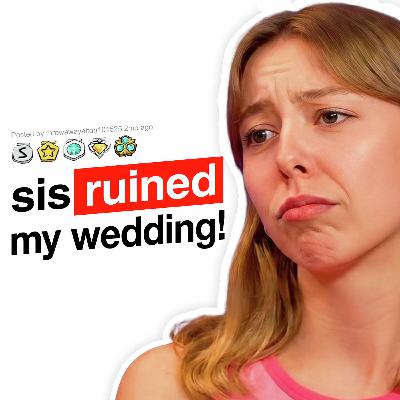 I REJECTED my sister who is sensitive to rejection! | Reddit Stories | EP2358