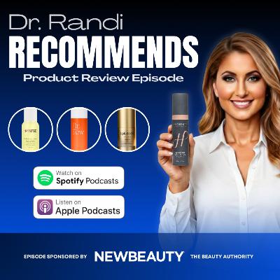 Dr. Randi Recommends: The 10 Products That Made the Cut