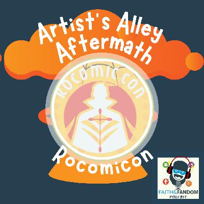 Artist's Alley Aftermath: RoComicon 2025