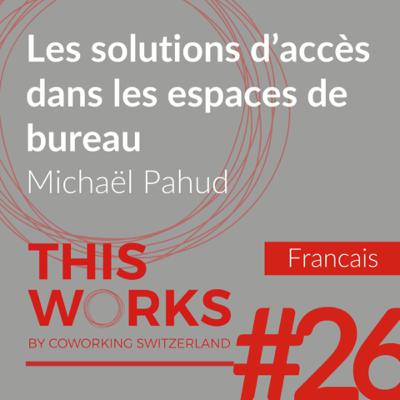 Les solutions d’accès dans les espaces de bureau Les solutions d’accès dans les espaces de bureau