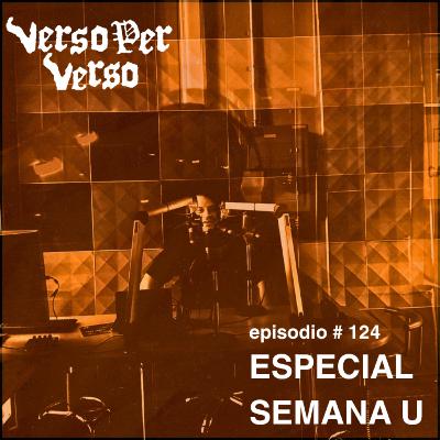 VxV 124: Semana U