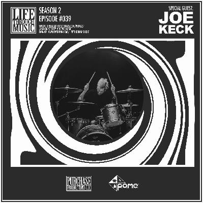 Episode 039 - Joe Keck Episode 039 - Joe Keck