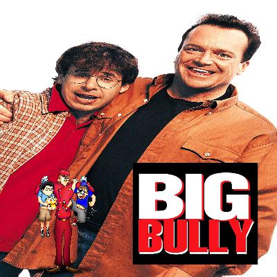 S:2 EP:10 - Big Bully (1996) S:2 EP:10 - Big Bully (1996)